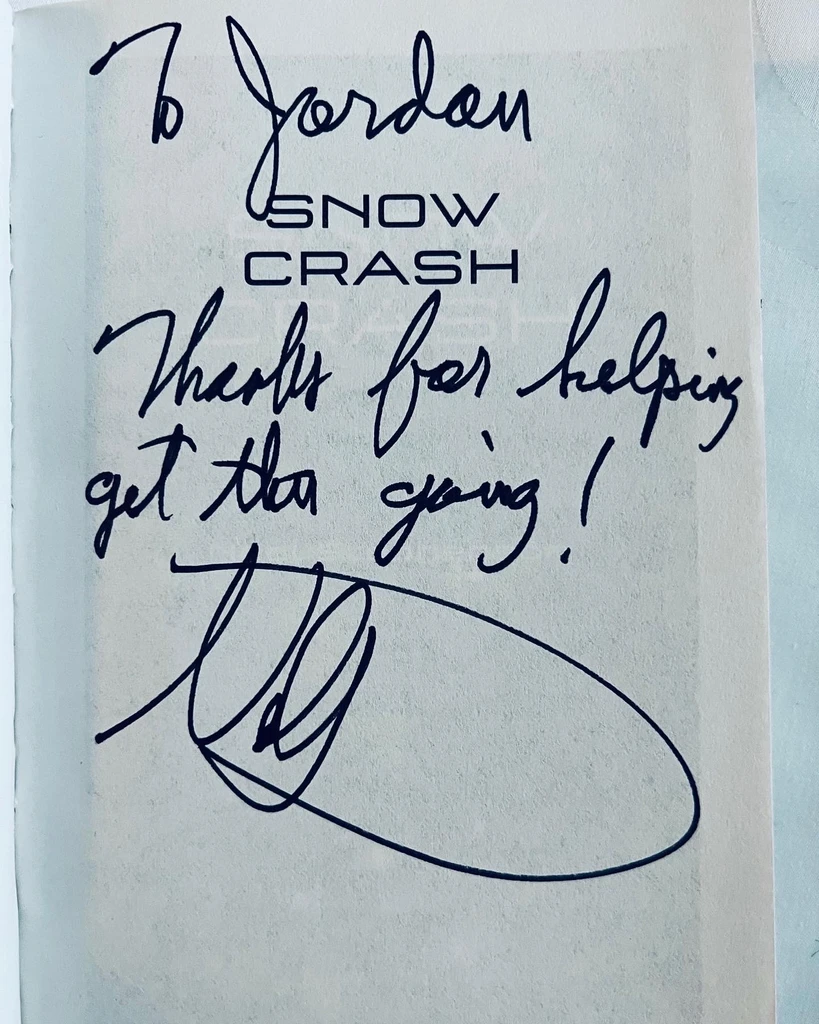 Neal Stephenson's signed inscription inside a copy of Snow Crash.